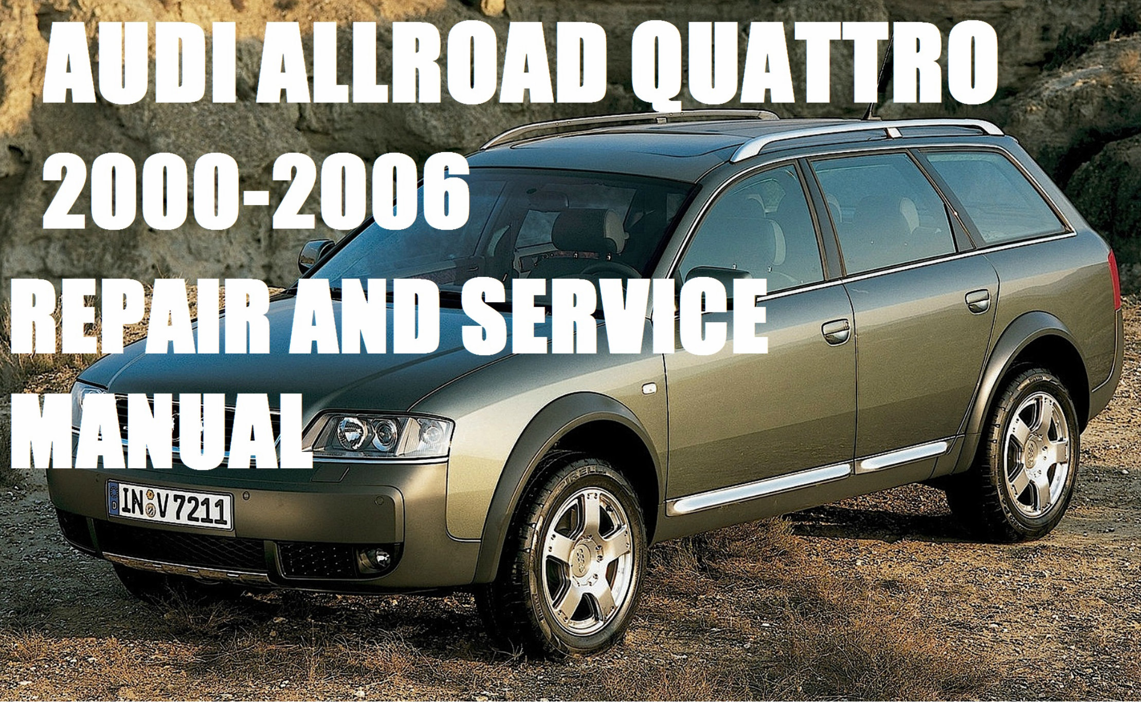 2003 Audi A6 Allroad Quattro Service & Repair Manual preview img 1