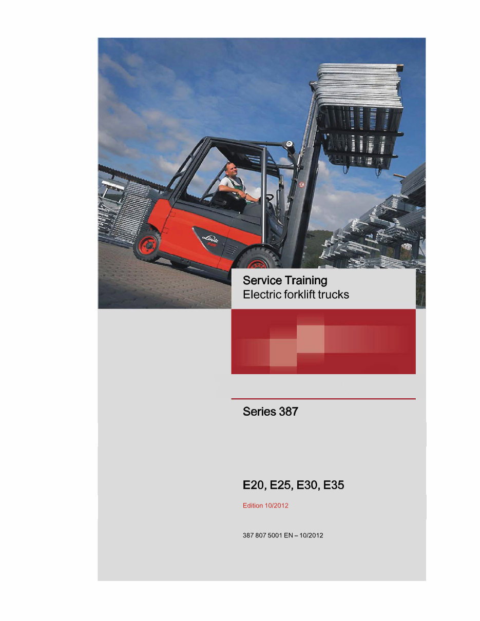 Linde Electric Forklift Truck 387 Series: E20, E25, E30, E35 Service Training Manual preview img 1