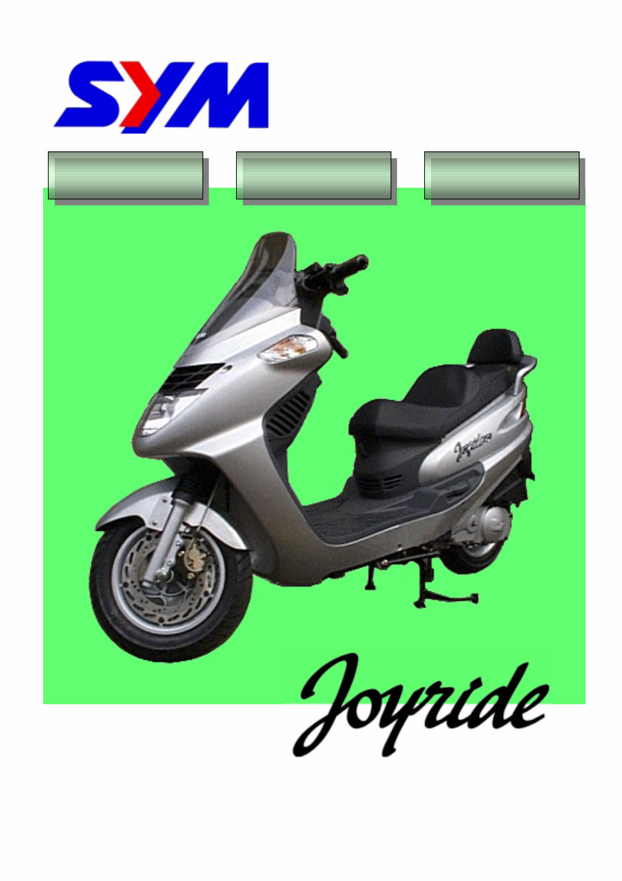 SYM JOYRIDE Scooter Workshop Manual preview img 1