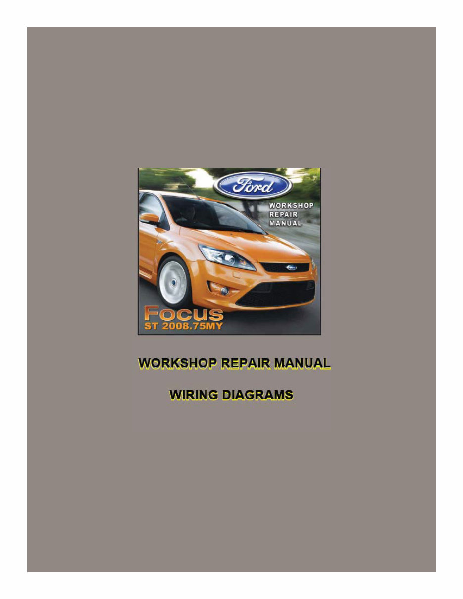 2008 Ford Focus ST Service & Repair Manual preview img 1