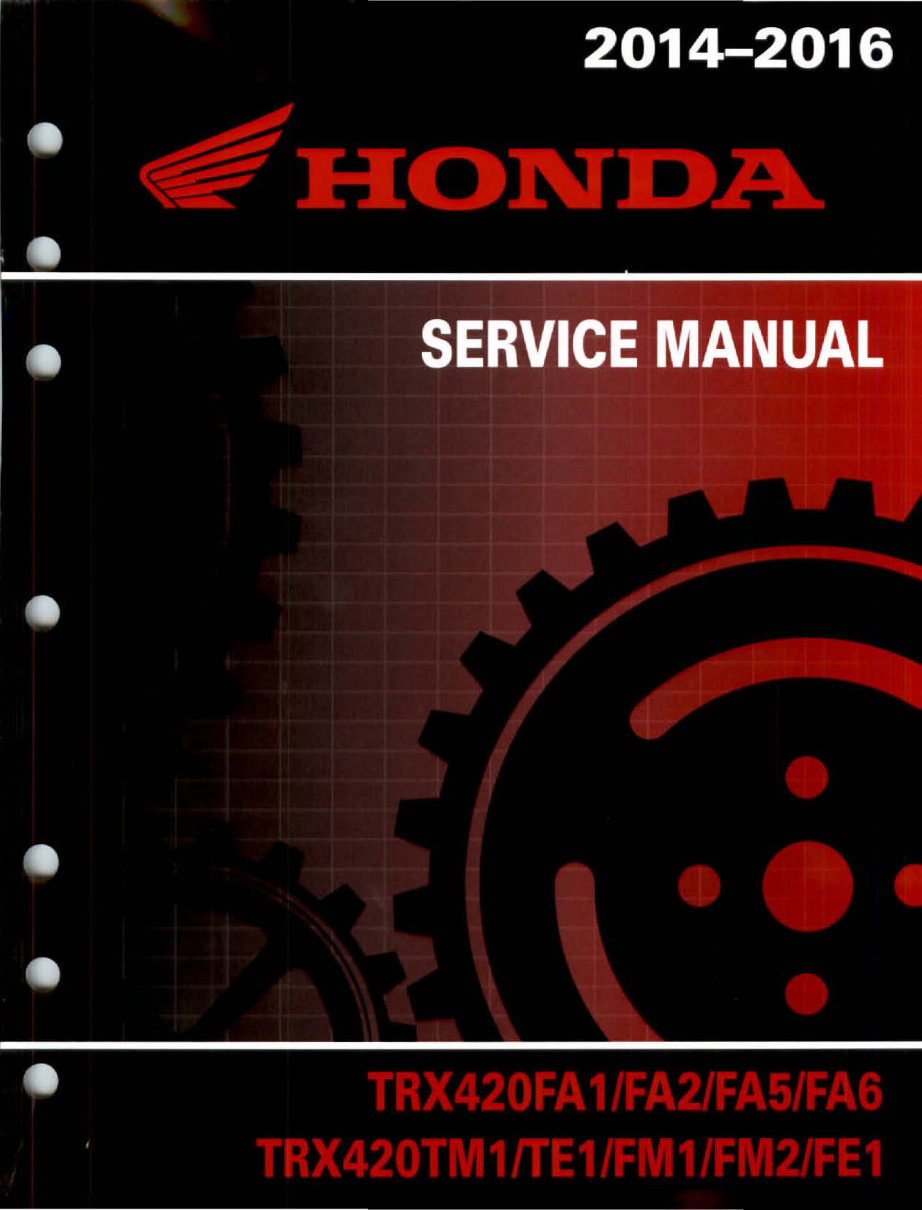 2014-2016 Honda TRX420 FourTrax Rancher ATV (FA/TM/TE/FM/FE) OEM Service & Repair Manual preview img 1