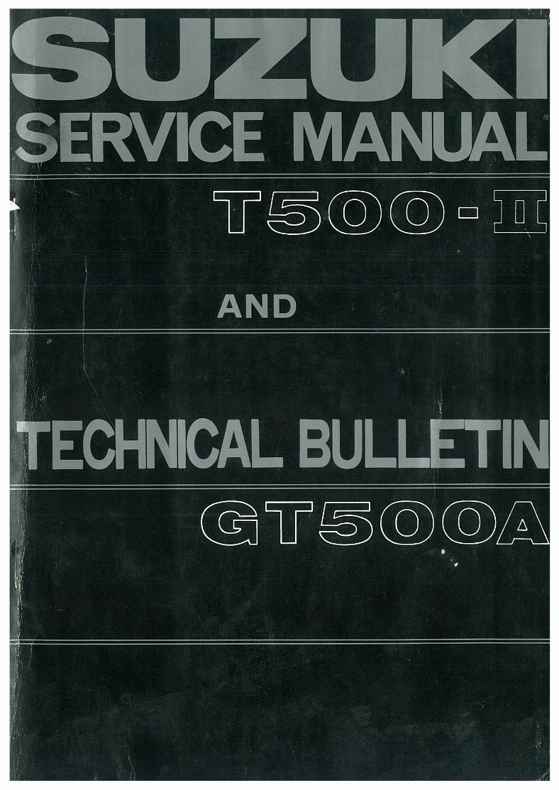 SUZUKI スズキ　T５００　整備説明書　T-4046 SUZUKI T500 Motorcycle Service & Repair Manual - ! | Download Manual