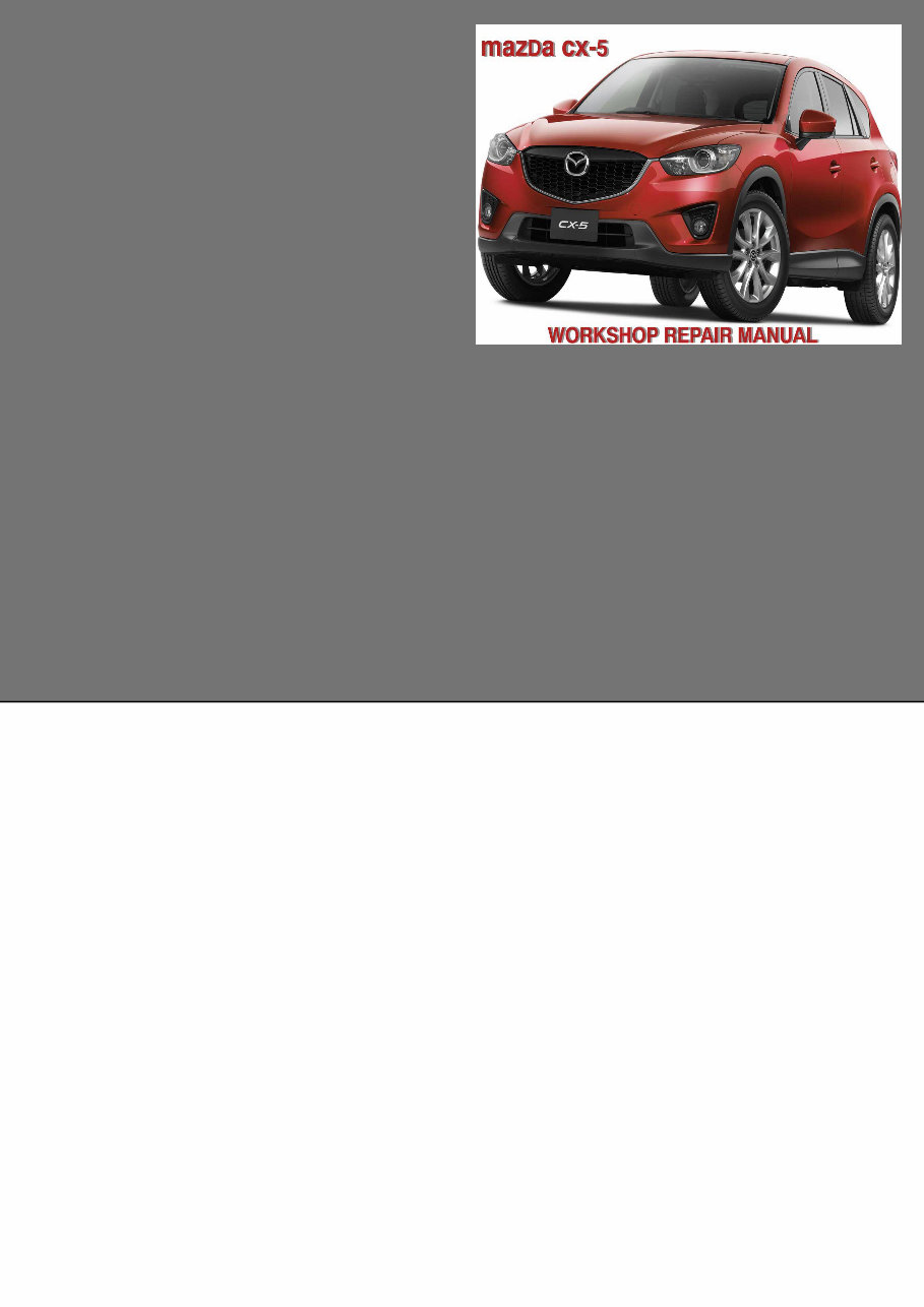2012-2014 Mazda CX-5 CX5 KE Series Service & Repair Manual preview img 1