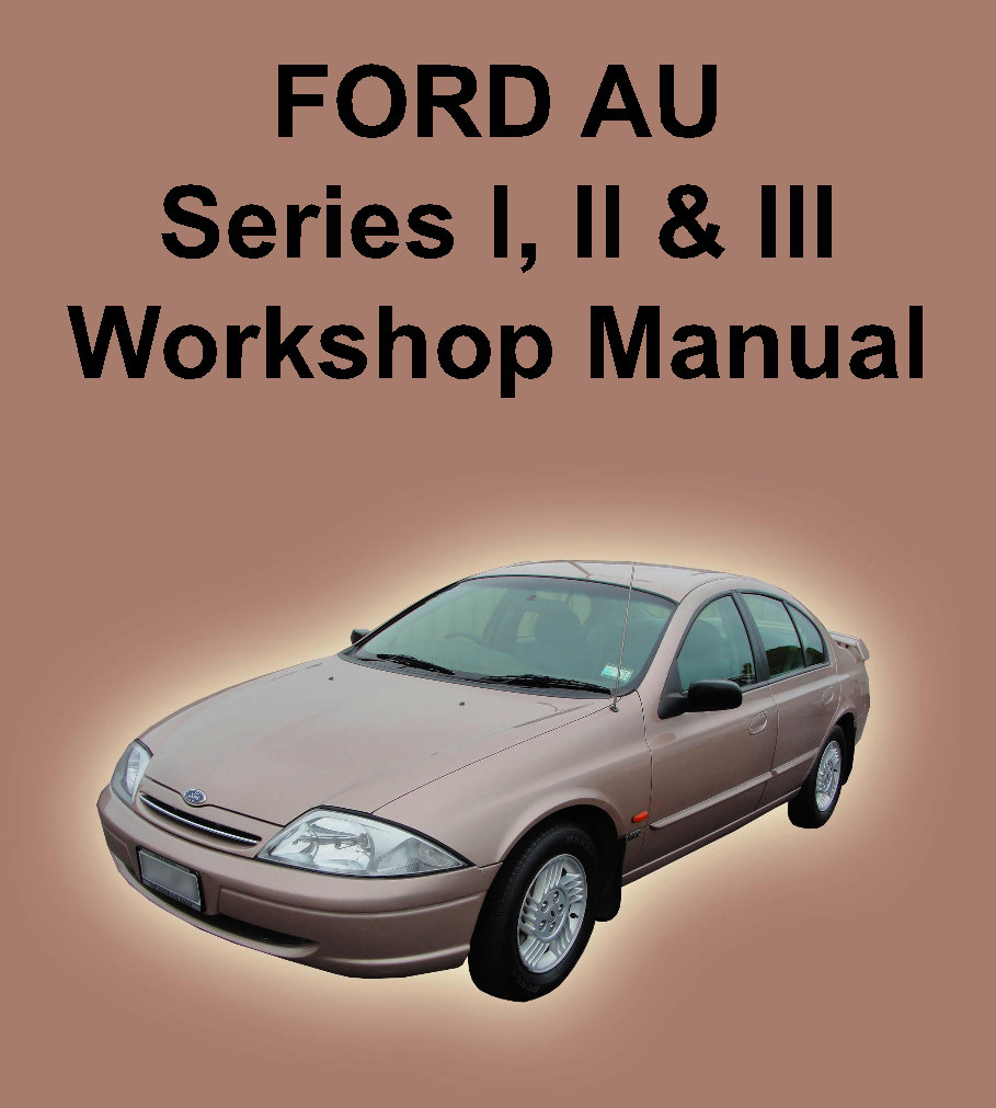 1998-2003 Ford Falcon AU Series I II III XR6 XR8 Service & Repair Manual preview img 1