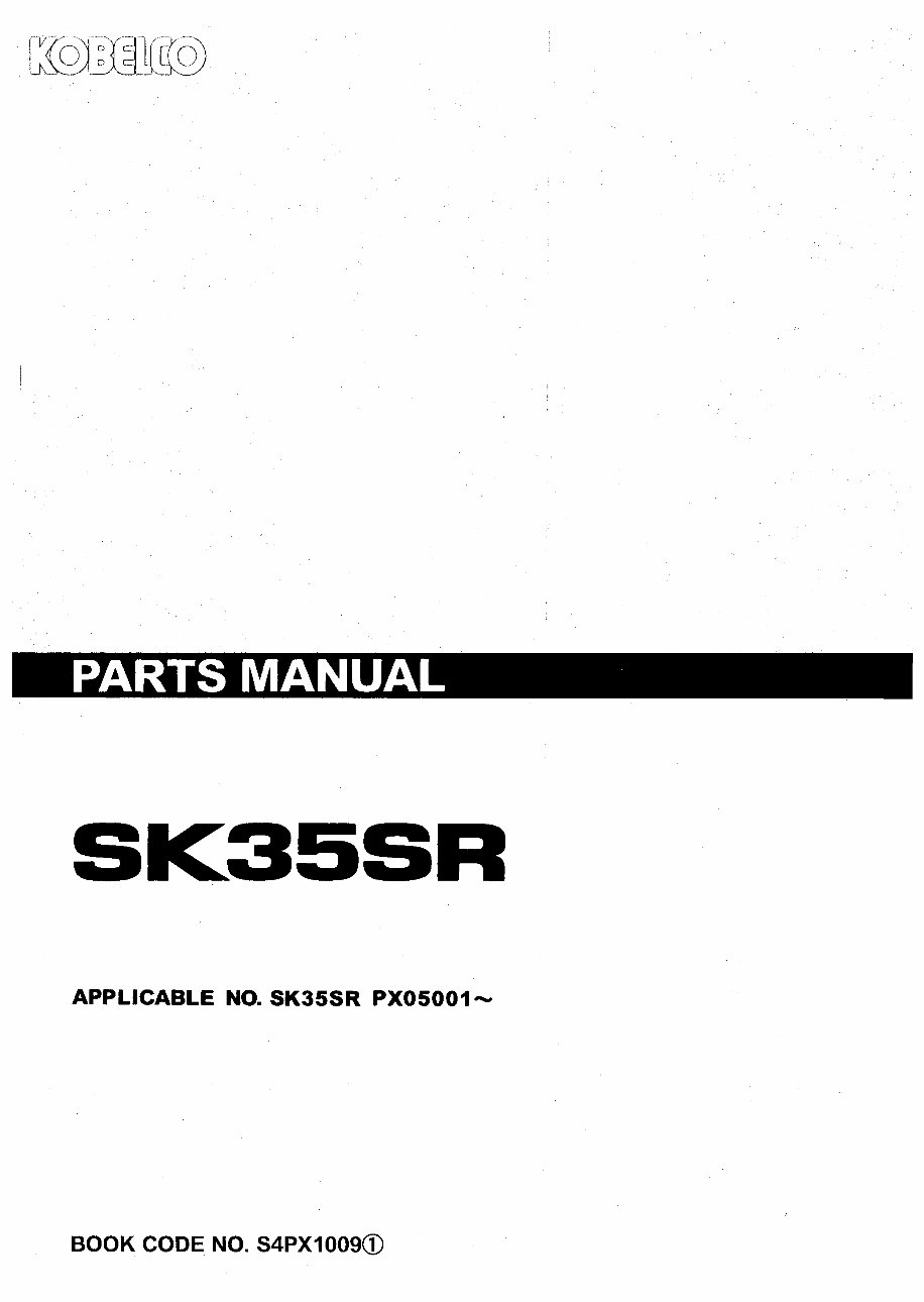 Kobelco SK35SR Mini Excavator Parts Manual INSTANT (SN: PX05001 and up) preview img 1