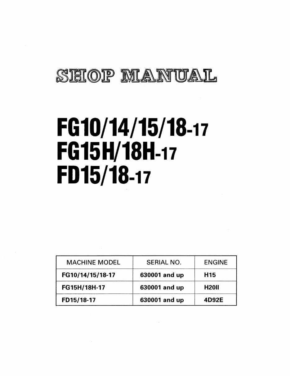 Komatsu FG10-17, FG14-17, FG15-17, FG18-17, FG15H-17, FG18H-17, FD15-17, FD18-17 Forklift Truck Service Repair Manual preview img 3