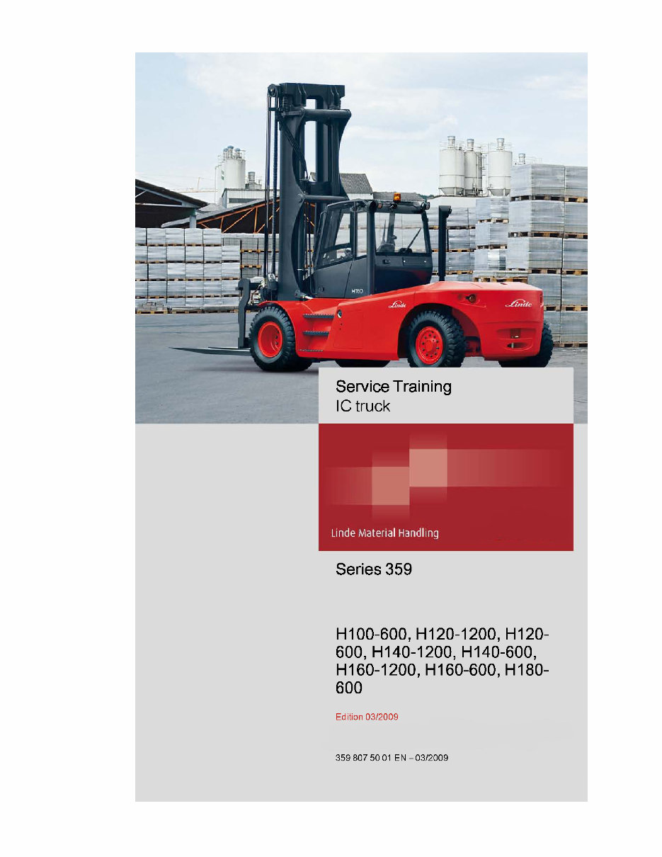 Linde Forklift Truck Type 359: H100, H120, H140, H160, H180 Service Training (Workshop) Manual preview img 1