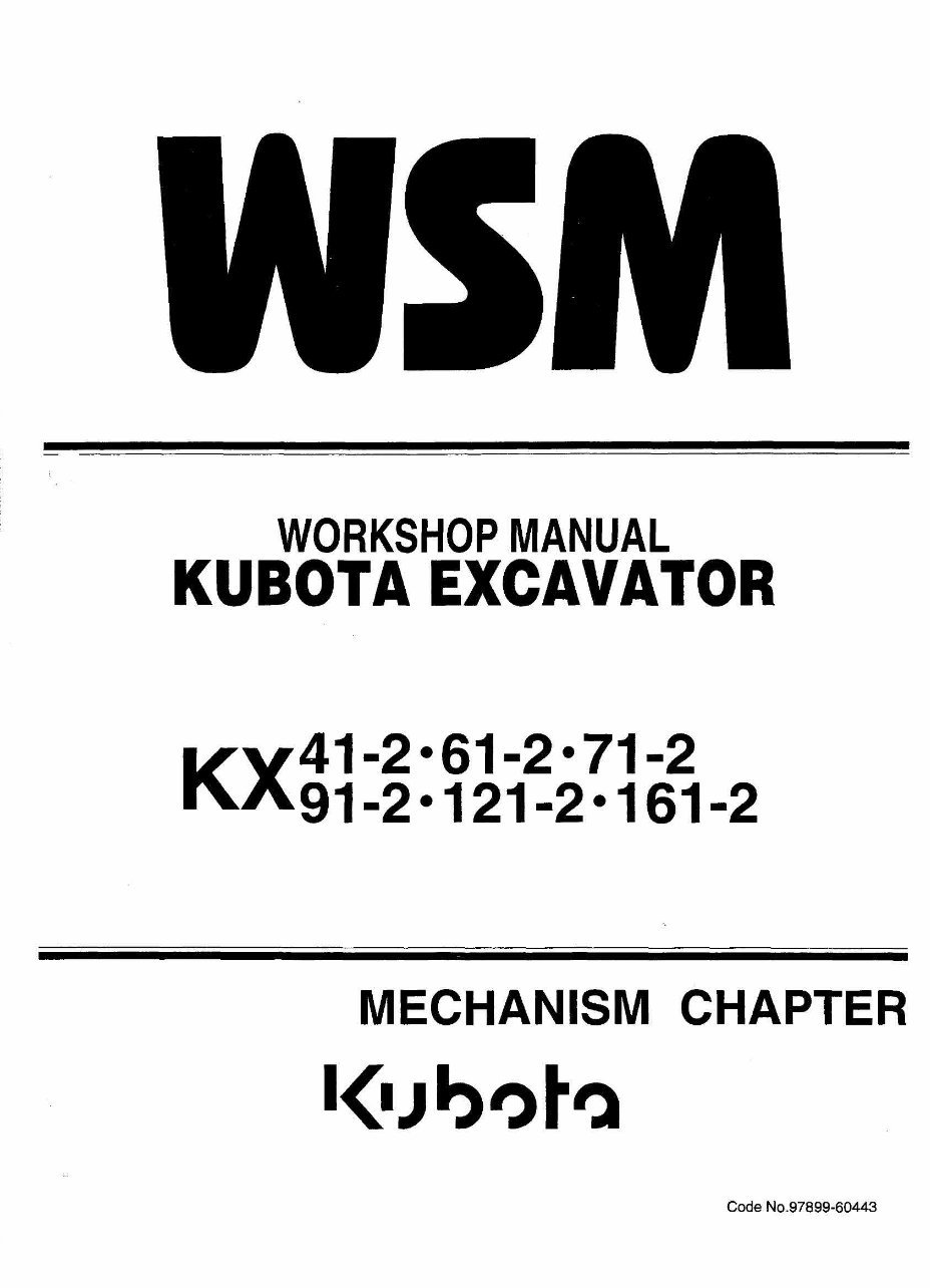 Kubota KX Series KX 41-2, 61-2, 71-2, 91-2, 121-2, 162-2 Excavator Full Service & Repair Manual preview img 1
