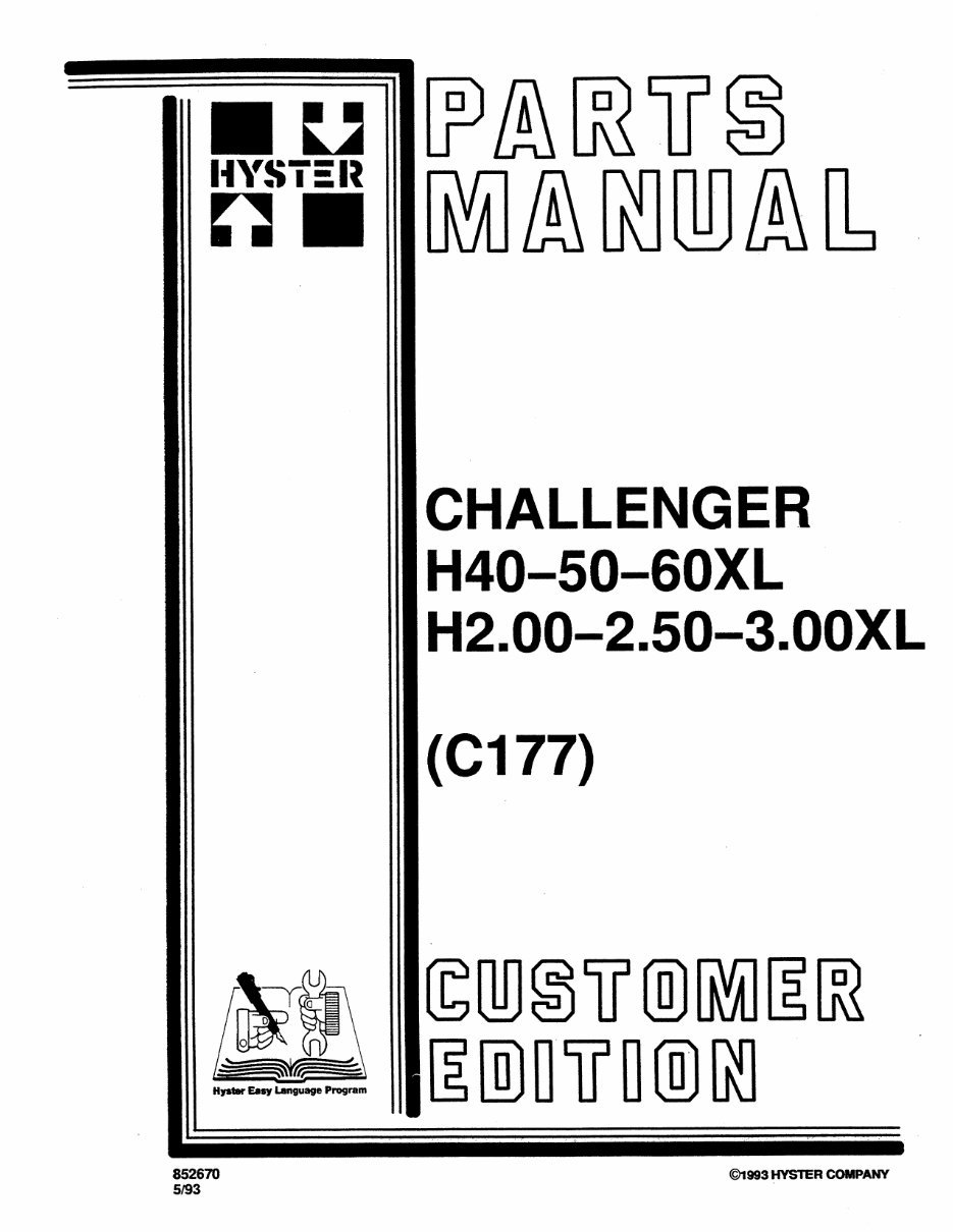 HYSTER Challenger C177 (H40XL, H50XL, H60XL, H2.00XL, H2.50XL, H3.00XL) Forklift Service Repair Manual + Parts Manual preview img 1