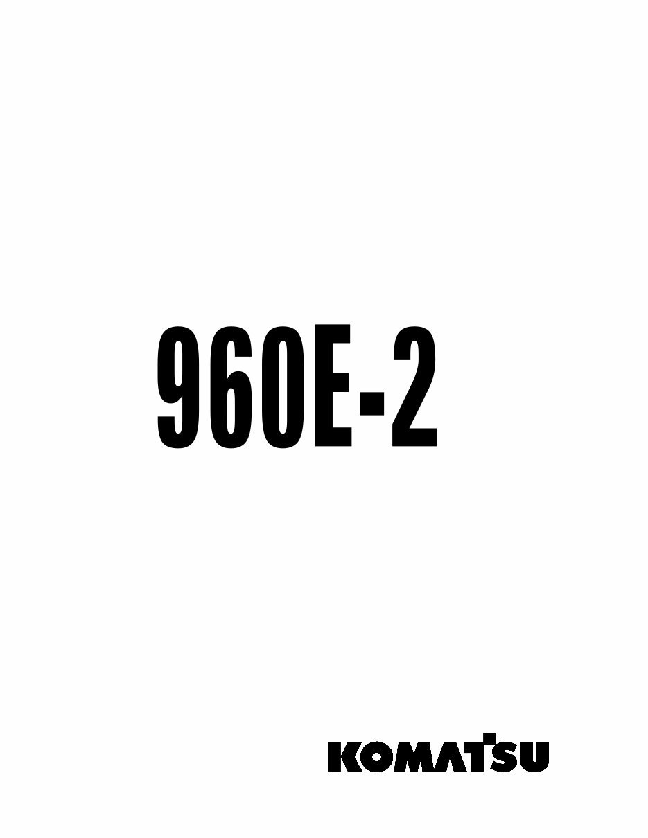 KOMATSU 960E-2 Dump Truck Service Repair Manual + Field ASSEMBLY Manual preview img 1