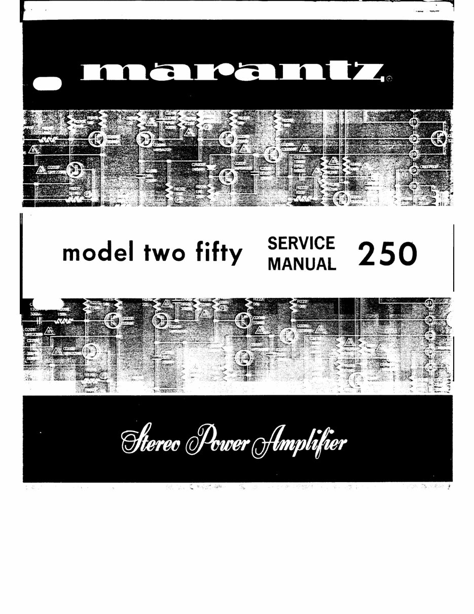 MARANTZ 250 STEREO POWER AMPLIFIER Repair Manual preview img 1