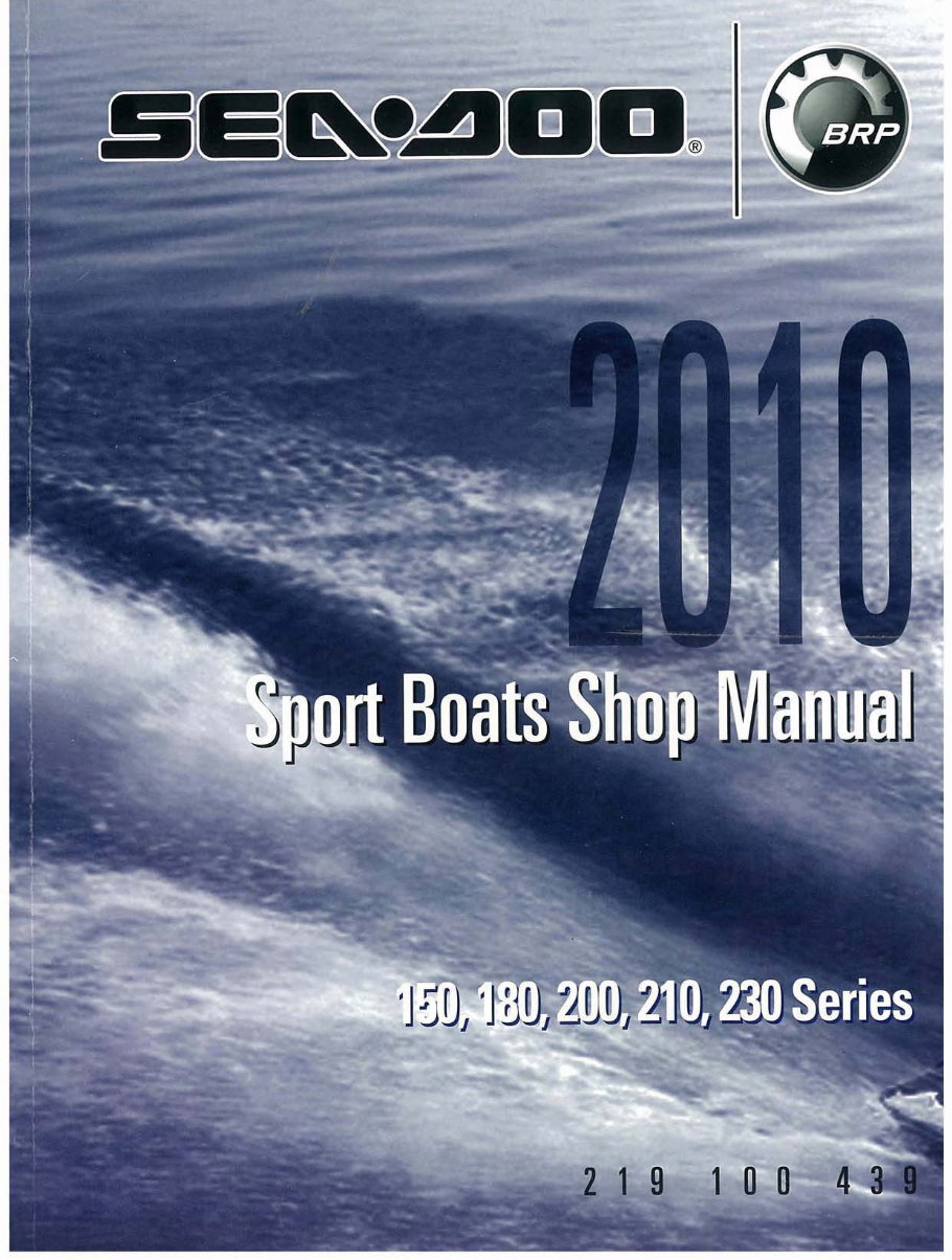 2010 Sea-Doo Sports Boats 150 180 200 210 230 Series Service & Repair Manual preview img 1