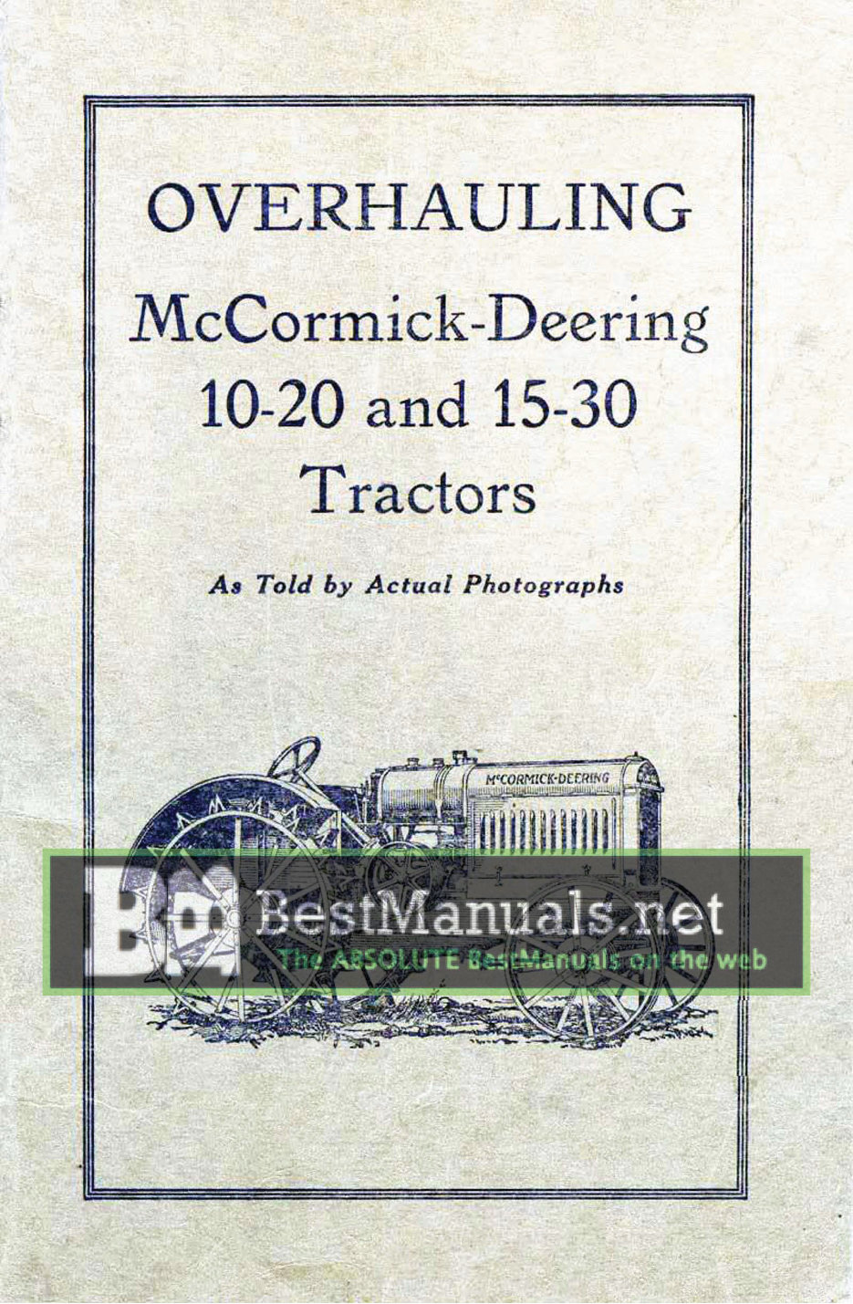 McCormick Deering 15-30 Tractor Overhaul Repair Service Manual - IMPROVED - preview img 1