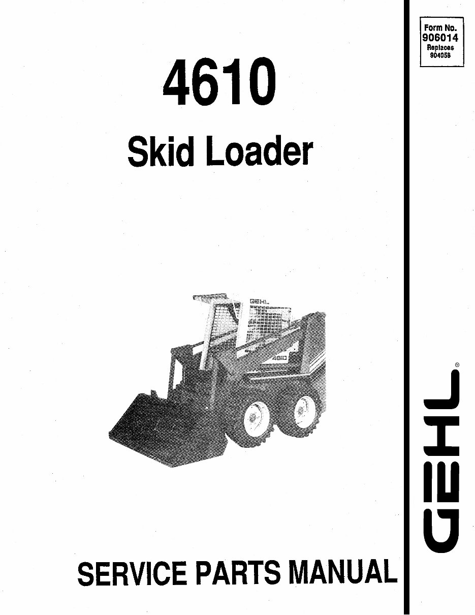 GEHL 4610 Skid Loader Illustrated Master Parts List Manual Form No.906014 Replaces 904058 preview img 1