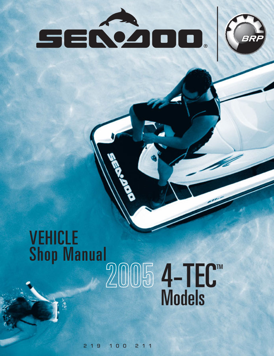 2005 SeaDoo 4-TEC, GTX, RXP, RXT, WAKE Shop Manual preview img 1