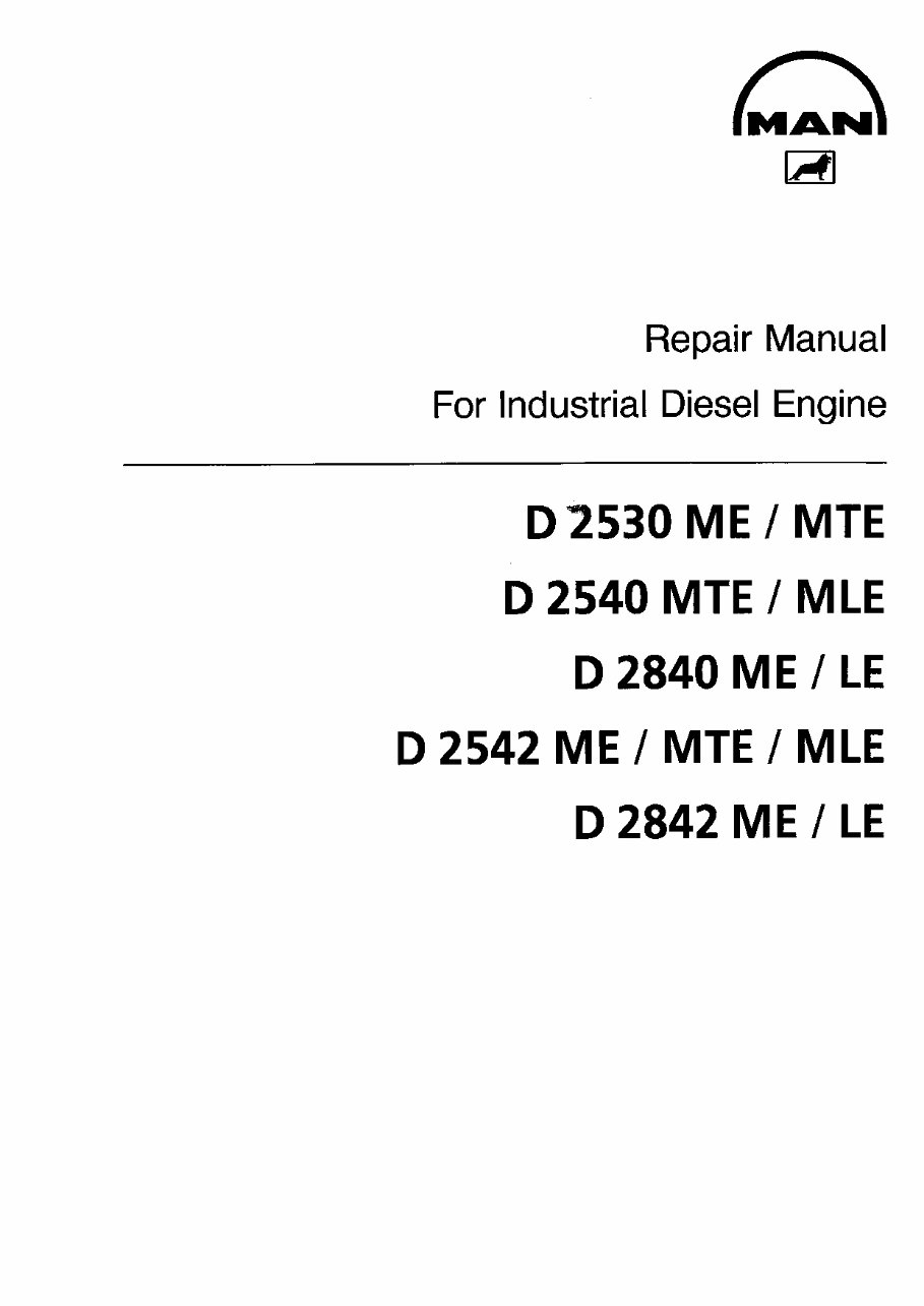 Man Industrial Diesel Engine D2530 ME/MTE, D2540 MTE/MLE, D2840 ME/LE, D2542 ME/MTE/MLE, D2842 ME/LE Series Service Repair Works preview img 1