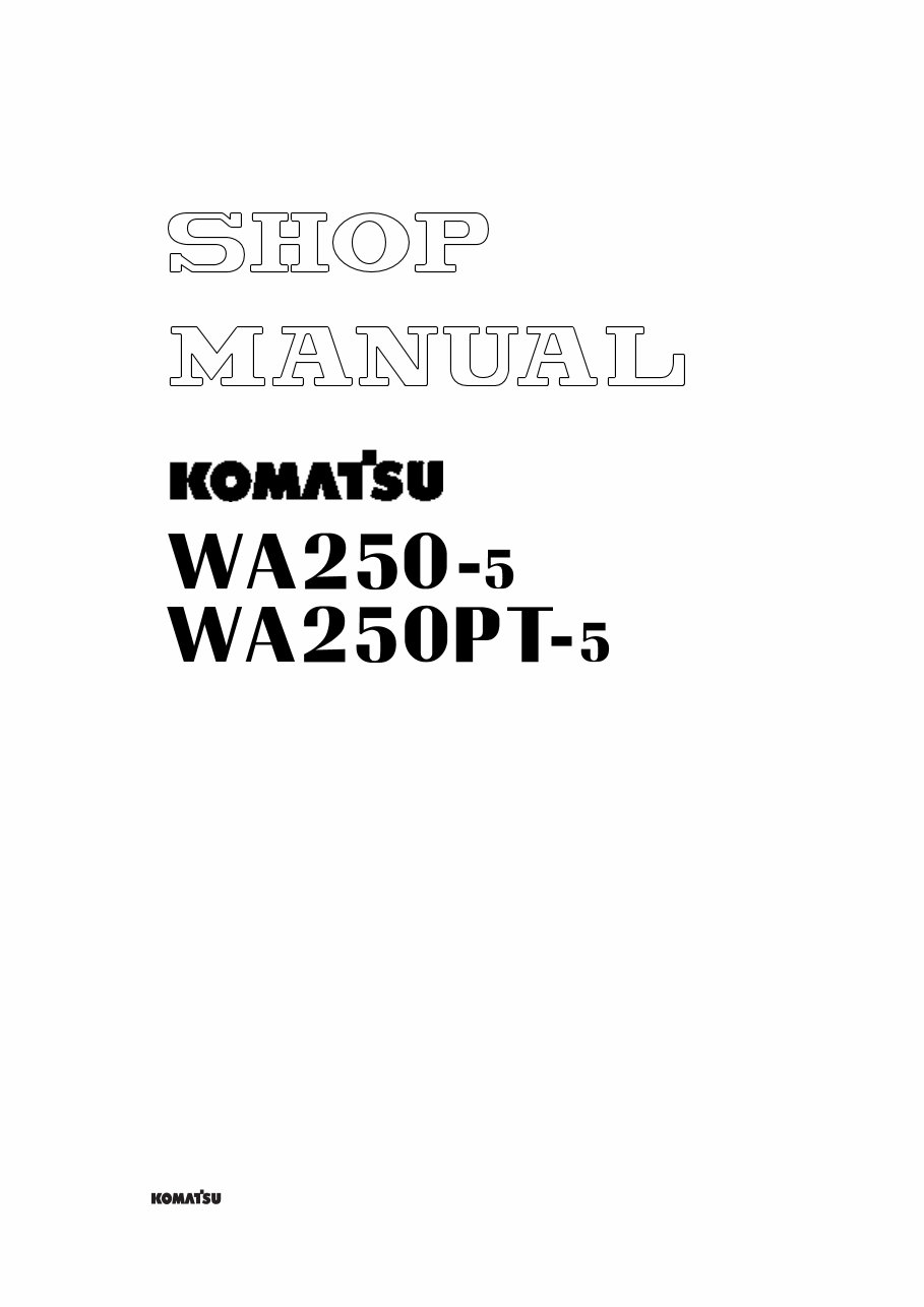 Komatsu WA250-5H WA250PT-5H Wheel Loader Service & Repair Manual preview img 1
