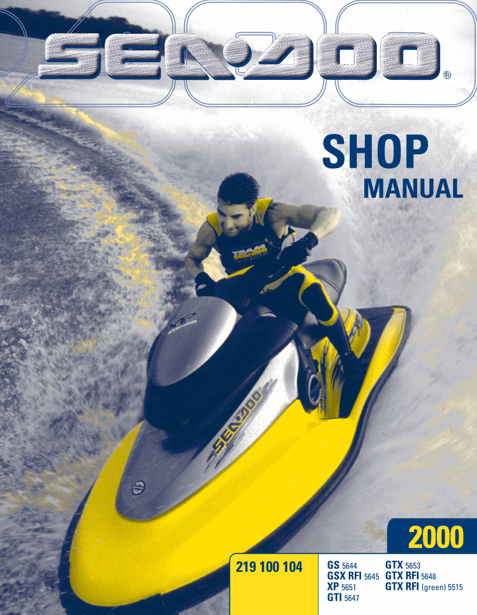 2000 SEADOO GS-GTI-GTS-GTX-XP-GSX-RFI-GTX-RFI-RX-RX-DI-GTX-DI Service Manual preview img 1