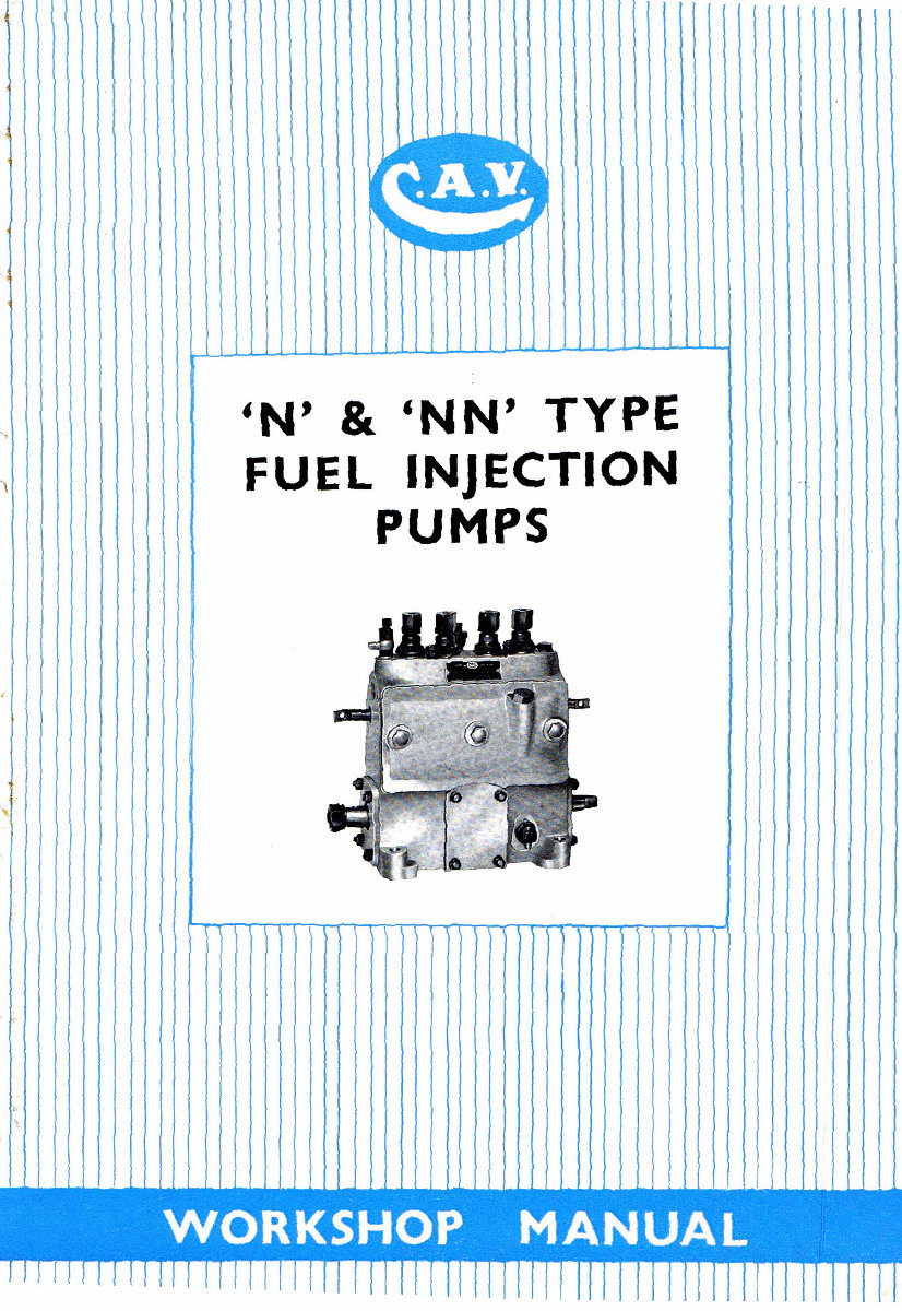 Cav N and NN injection pump Workshop manual preview img 1