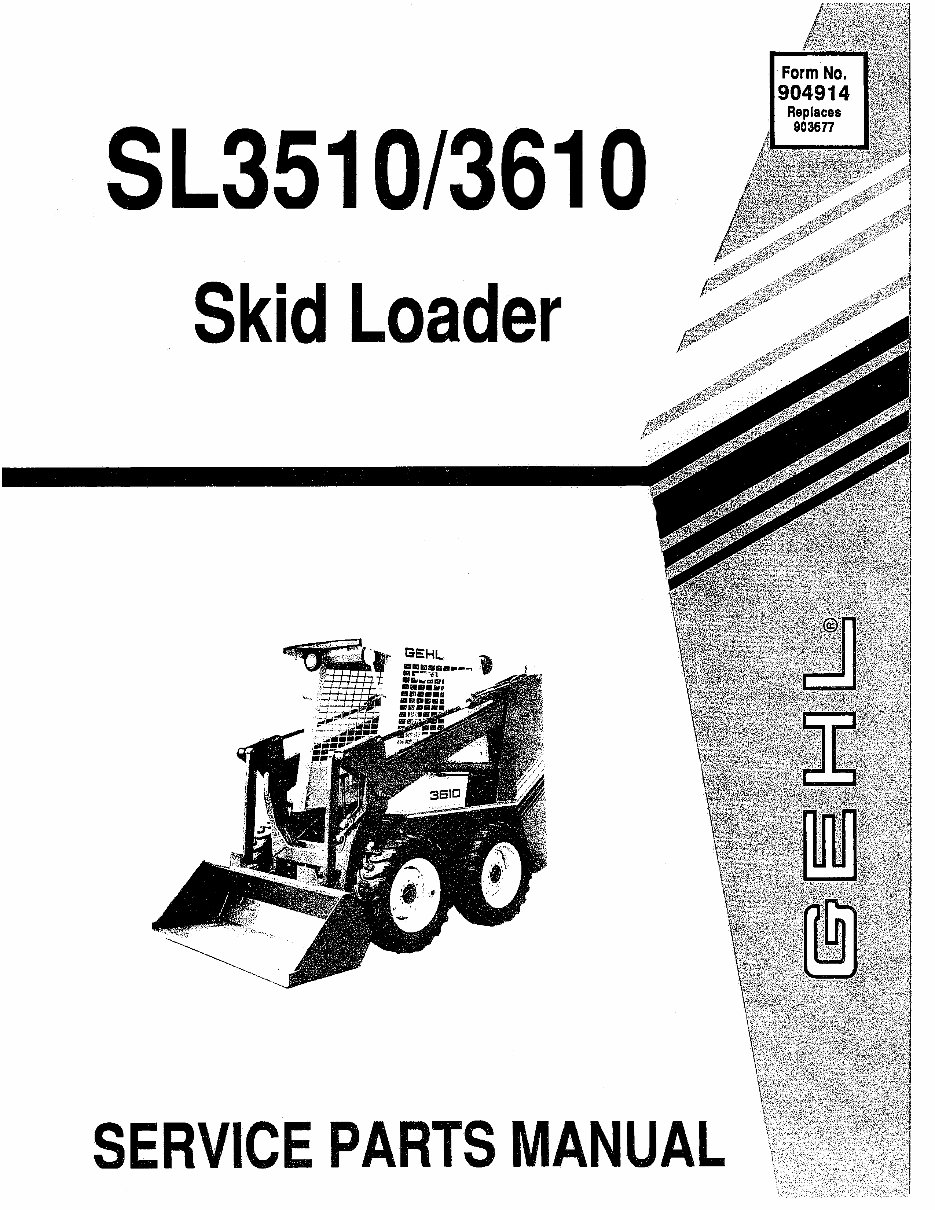 GEHL SL3510/SL3610 SL 3510 / SL 3610 Skid Loader Illustrated Master Parts List Manual Form No. 904914 R preview img 1
