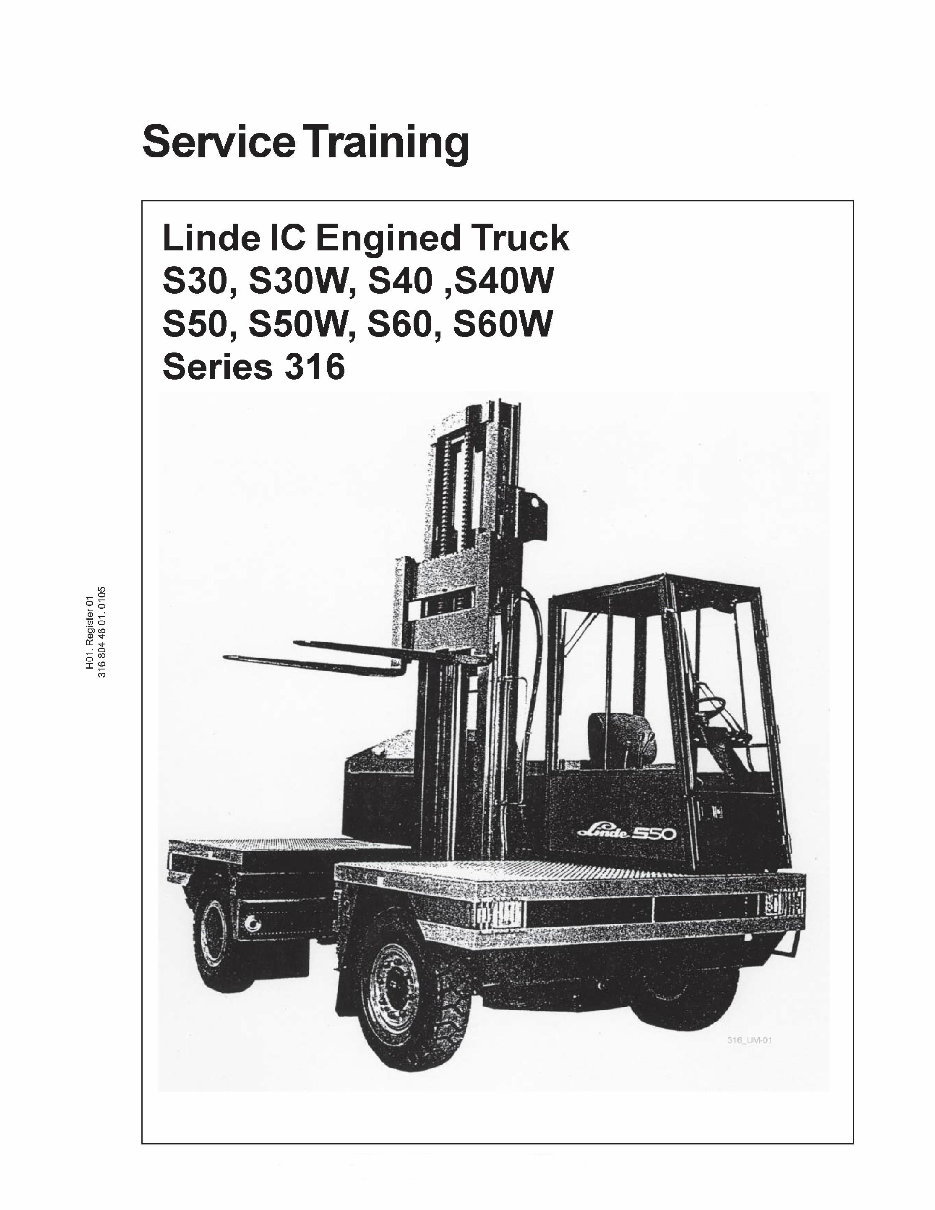 Linde IC Engined Truck 316 Series: S30, S40, S50, S60 Service Training Manual preview img 1