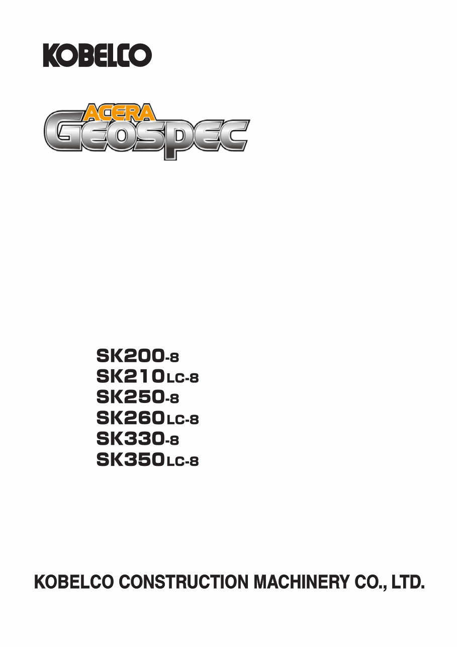 Kobelco SK200-8 / SK210LC-8 Excavator Operation Manual preview img 1