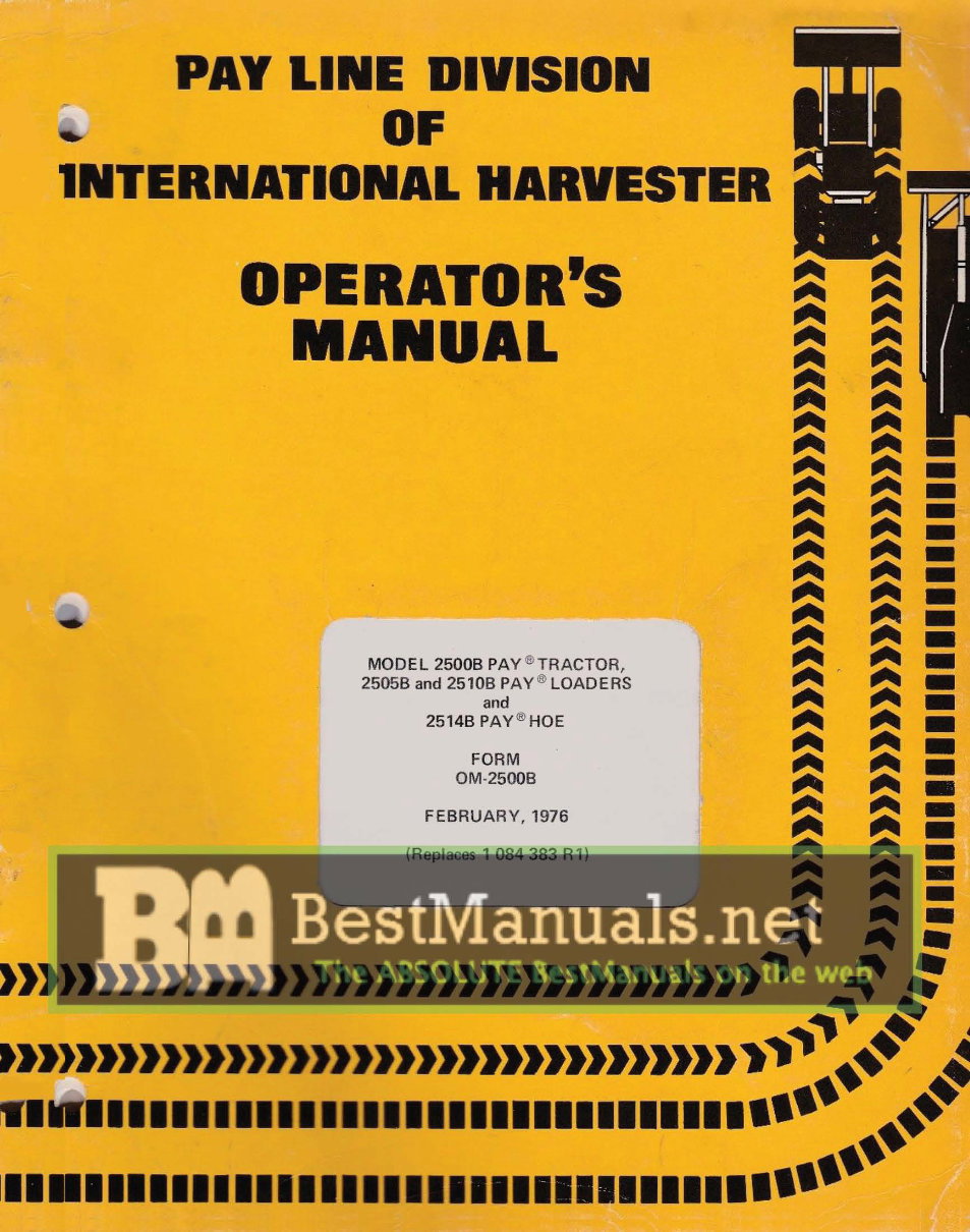 IH International PayLoader 2500B Tractor TLB Operators Instruction Manual - IMPROVED - preview img 1
