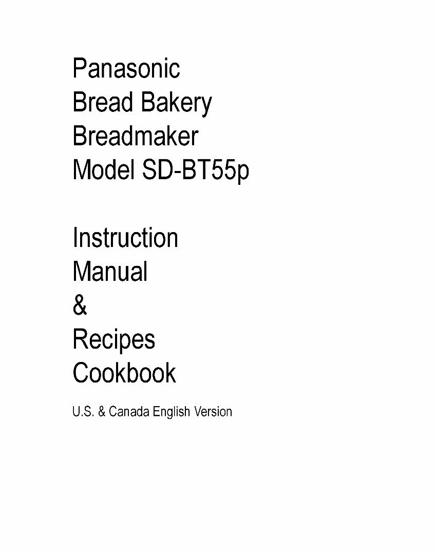 Panasonic Bread Bakery Parts Model SD BT51P Instruction Manual Two Recipes US CAN Version SDBT51P preview img 1