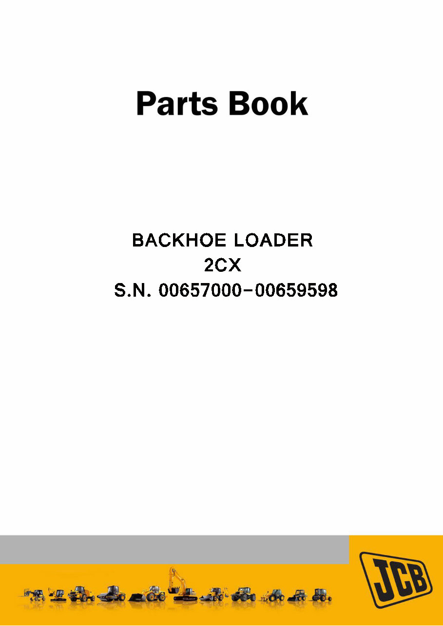 JCB 2CX-AIRMASTER BACKHOE Loader Parts Catalog Manual #4 (SER. NUMBER 00657000-00659598) preview img 1