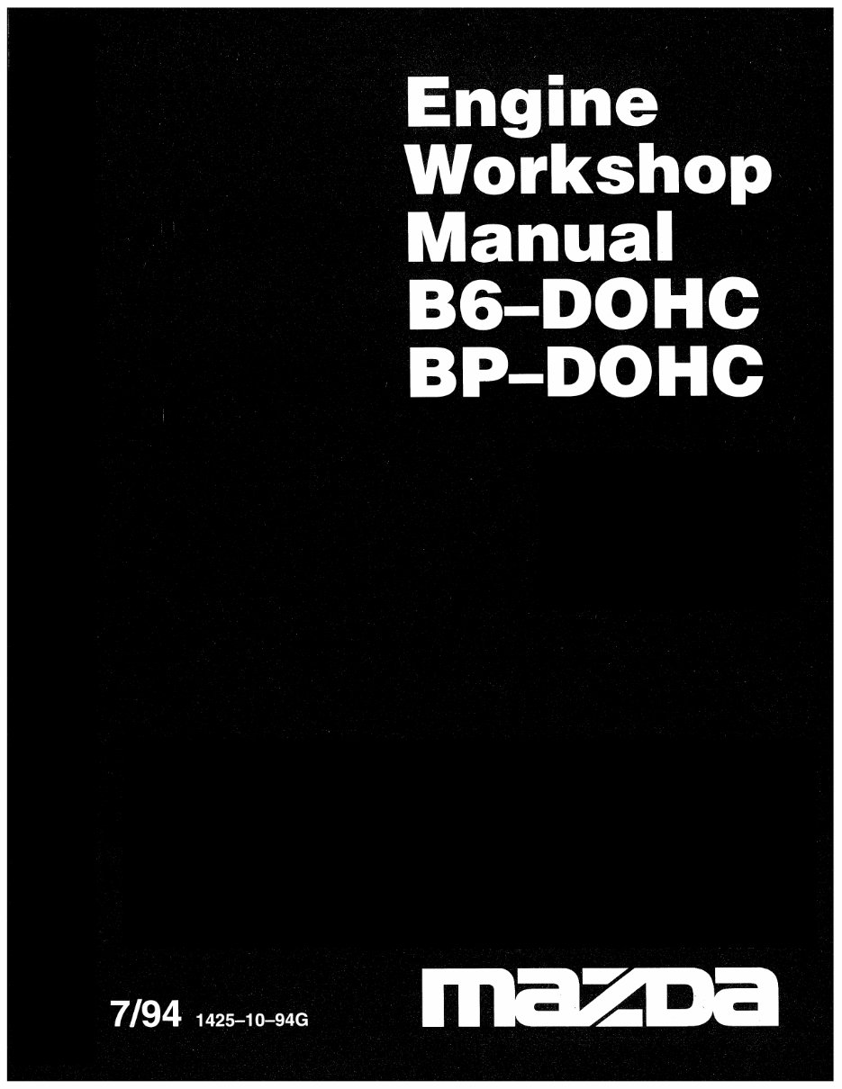 MAZDA Engine B6-DOHC BP-DOHC Workshop Repair Manual preview img 1