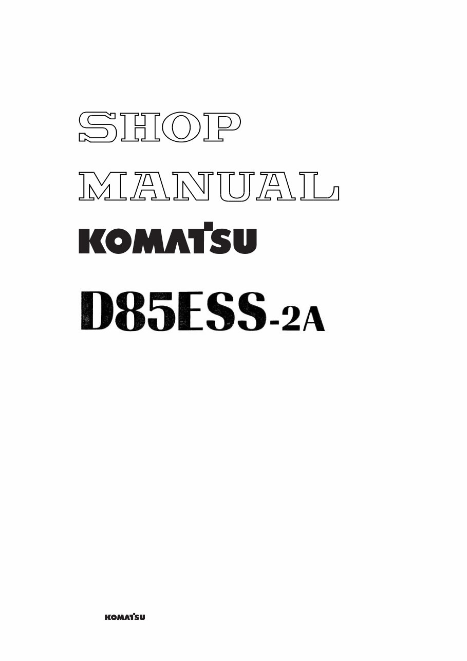  Komatsu D85E-2 D85SS-2 D85ESS-2A Bulldozer Shop Manual preview img 1