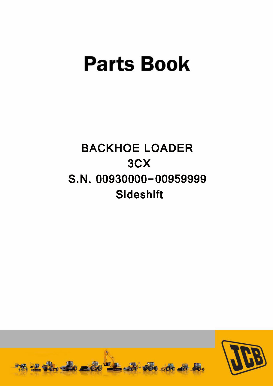JCB 3CX Manual BACKHOE Loader Parts Catalog Manual (SER. NUMBER 00930000-00959999) preview img 1