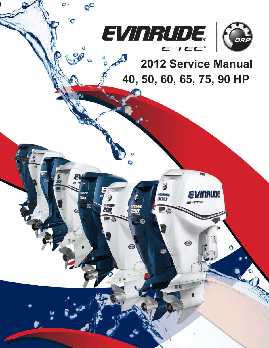 2012 Johnson Evinrude E-TEC 40hp 50hp 60hp 65hp 75hp 90hp Outboard Service & Repair Manual preview img 1