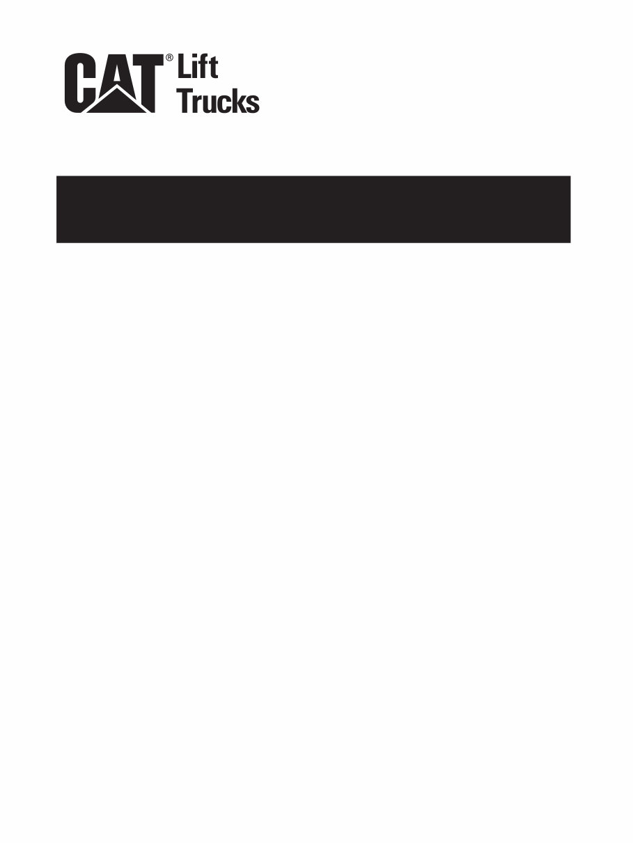 CAT Gasoline and LPG Forklift Truck GP15N, GP18N, GP20CN, GP20N, GP25N, GP30N, GP35N Workshop Service Manual preview img 1