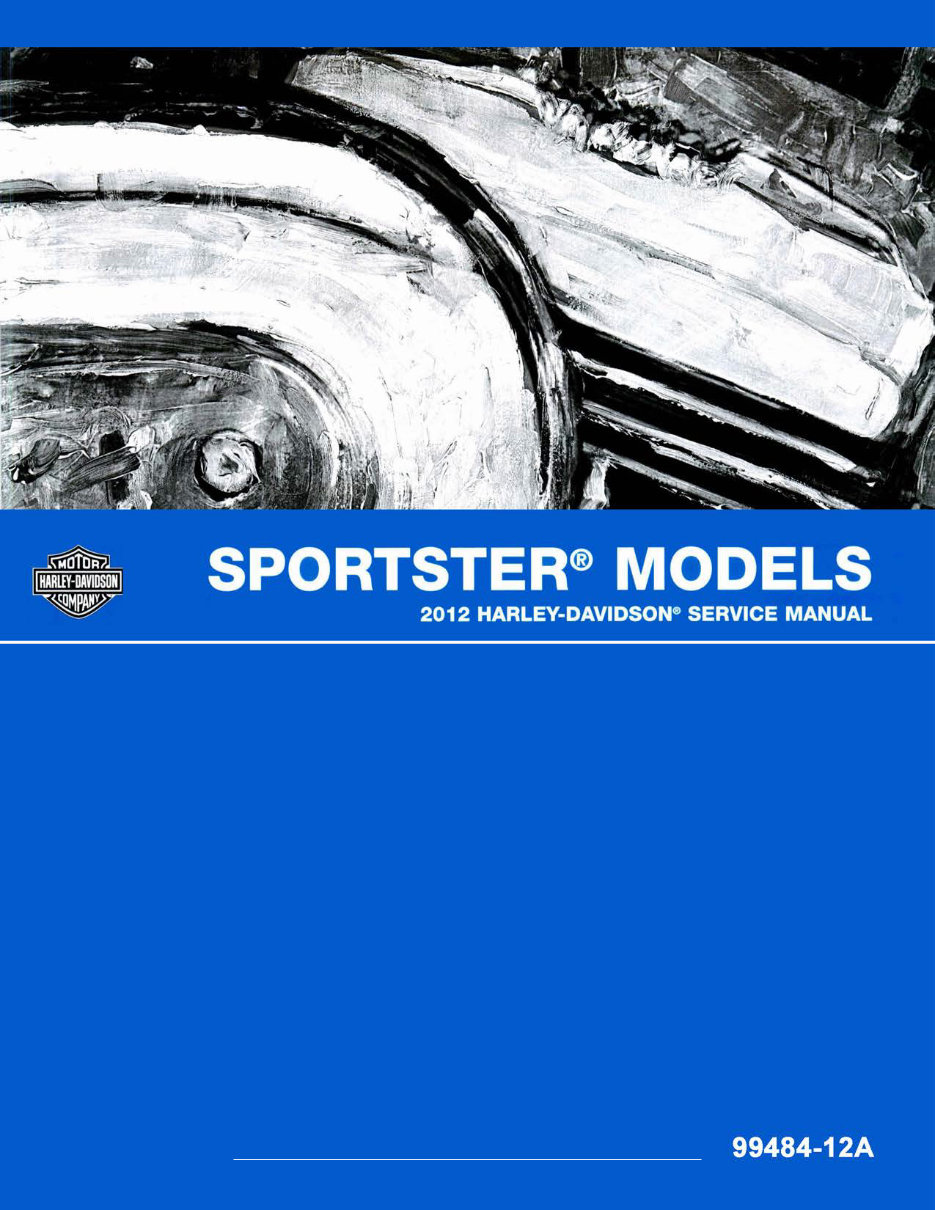 2012 Harley-Davidson XL1200C Sportster Service & Repair Manual preview img 1