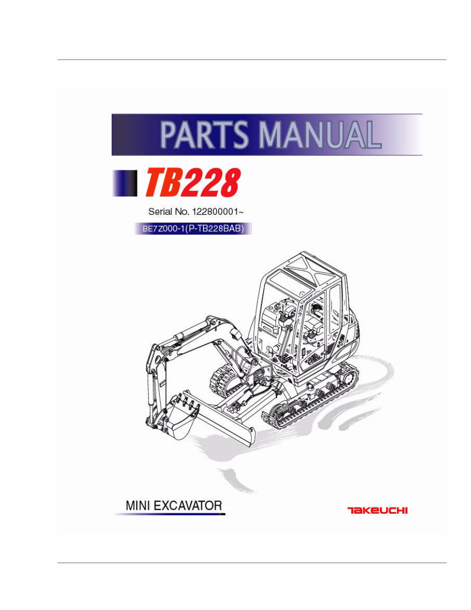 Takeuchi TB228 Mini Excavator Service Parts Catalogue Manual (SN: 122800001 and up) preview img 1