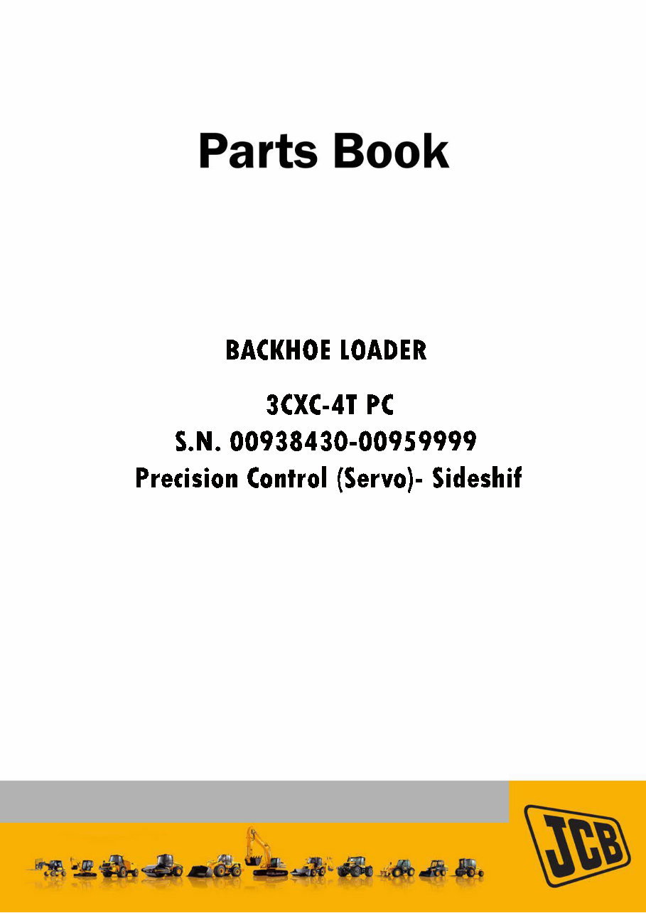 JCB 3CXC-4T PC BACKHOE Loader Parts Catalog Manual (SER. 00938430-00959999) preview img 1
