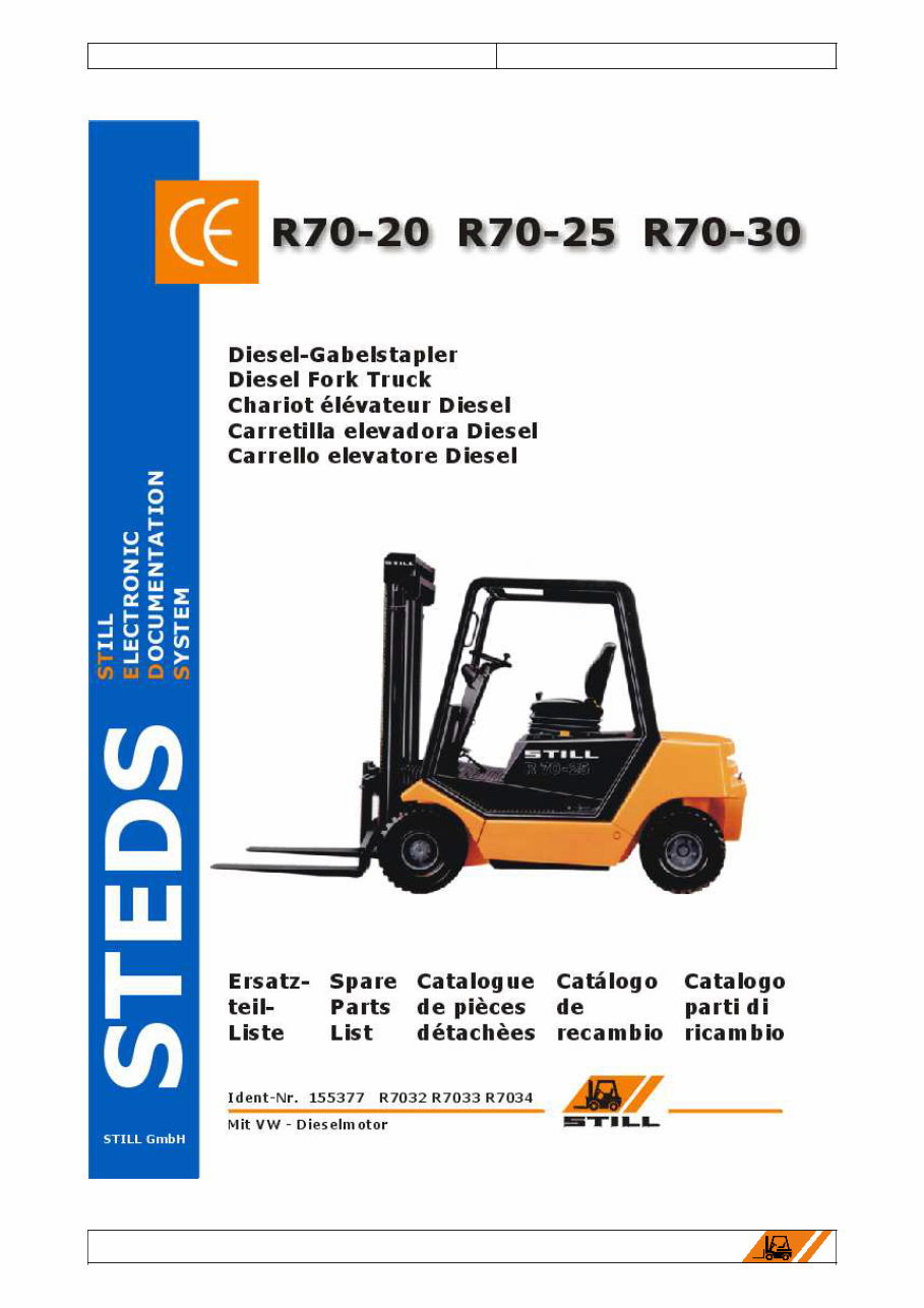 STILL Diesel FORK Truck R70-20 R70-25 R70-30 Illustrated Master Parts List Manual (Ident-Nr.155247 R7032 R7033 R7034) preview img 1