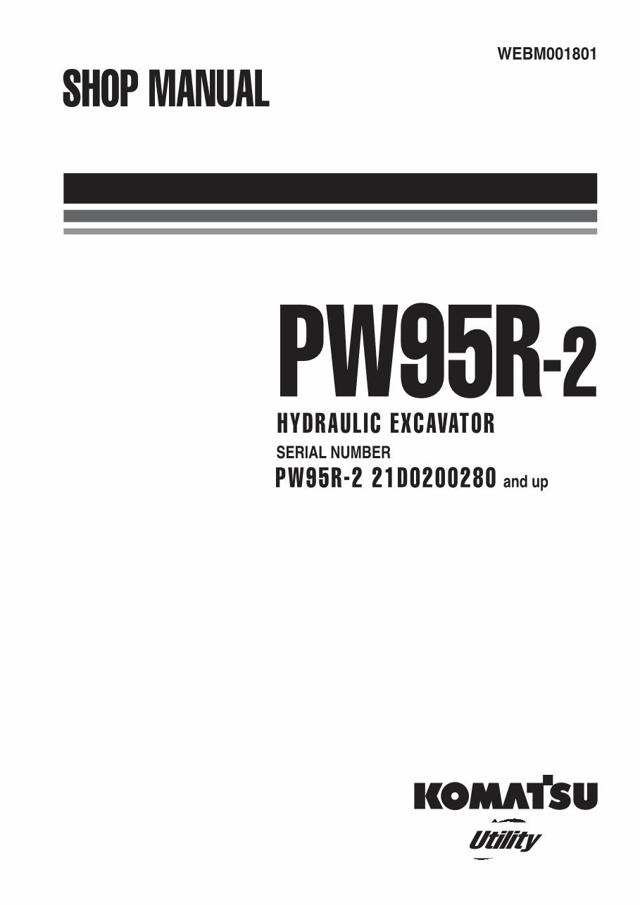 Komatsu PW95R-2 Hydraulic Excavator Service Repair Workshop Manual (SN: 21D0210001 and up, 21D0220001 and up, 21D020028 preview img 1