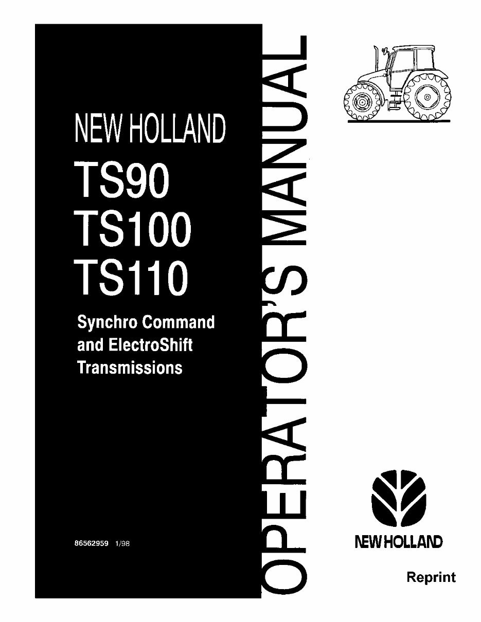 NEW HOLLand TS90 TS100 TS110 SYNCHRO COMMand and ELECTROSHIFT TransmissionS Tractor Operators Manual preview img 1