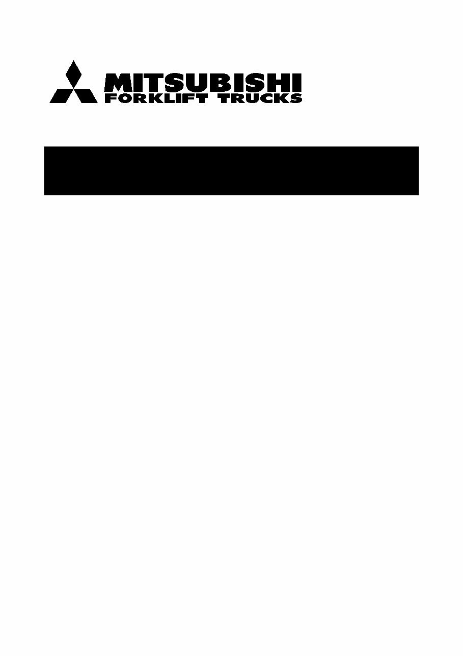 Mitsubishi Electric Forklift Truck FB40, FB45, FB50 Workshop Service Manual preview img 1