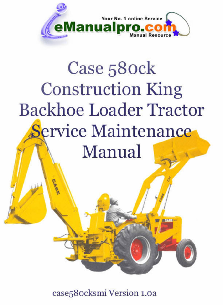 CASE 580CK Tractor Workshop Service / Repair Manual preview img 1