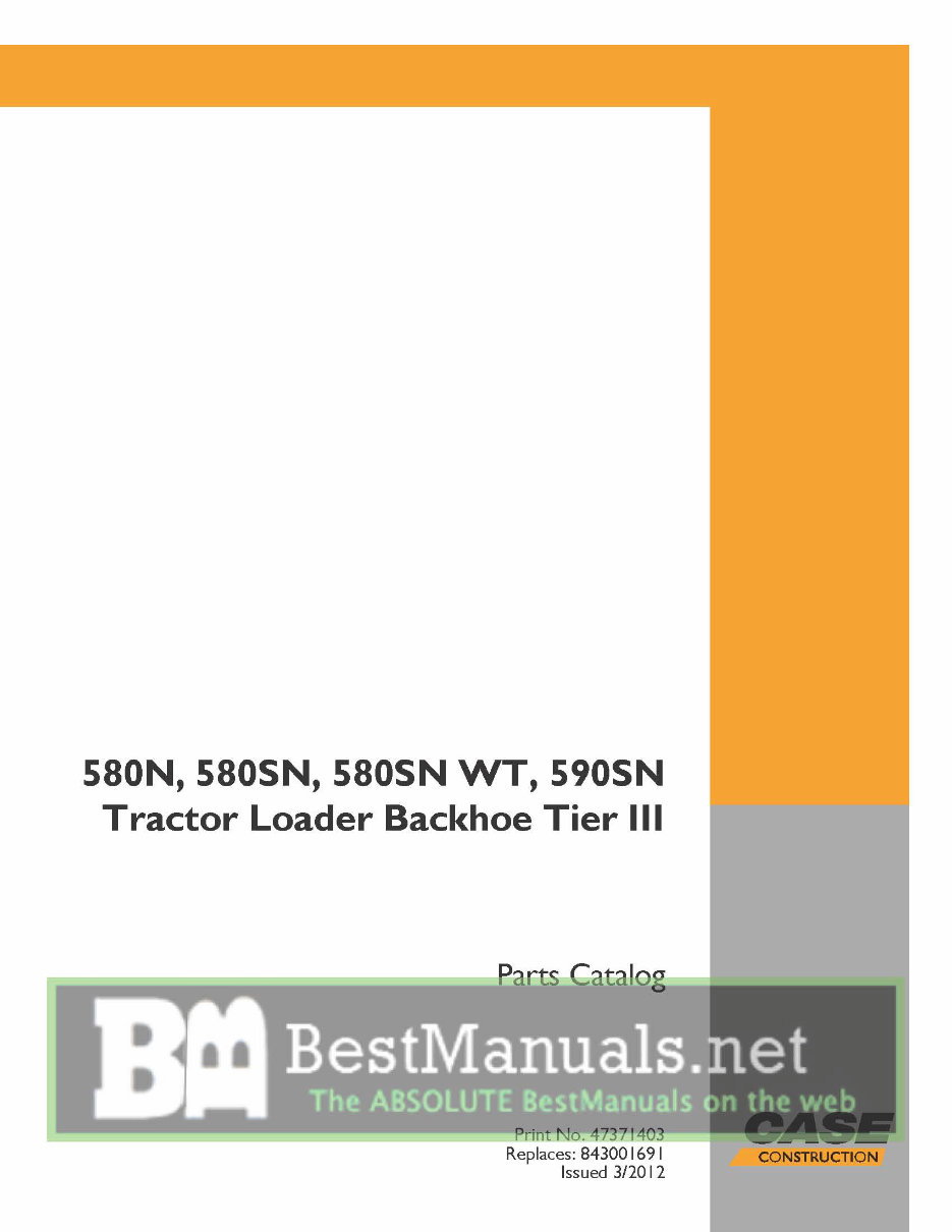 Case 580N, 580SN, 580SN WT, 590SN Tractor Loader Backhoe Tier III Parts Manual ! preview img 1