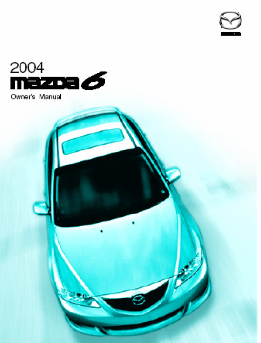 2004 MAZDA 6 Owners Manual preview img 1