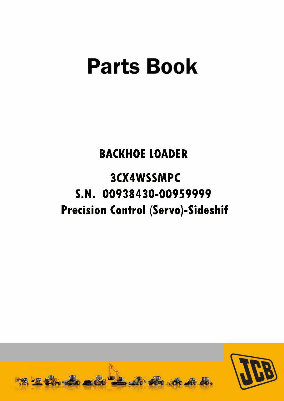 JCB 3CX 4WS SM PC BACKHOE Loader Parts Catalog Manual (SER. NUMBER 00938430-00959999) preview img 1