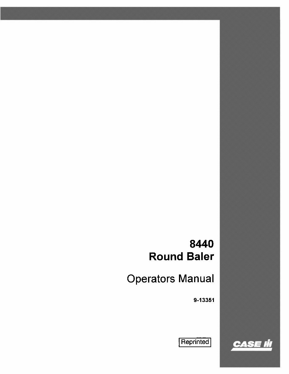 CASE IH 8440 ROUND BALER Operators Manual | eManualOnline