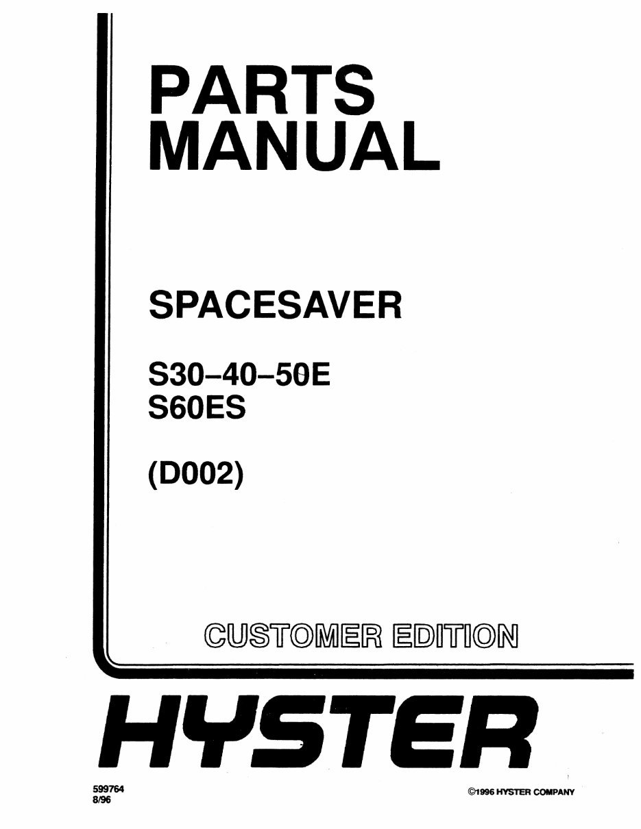 HYSTER SPACESAVER D002 (S30E, S40E, S50E, S60ES) Forklift Service Repair Manual + Parts Manual preview img 1
