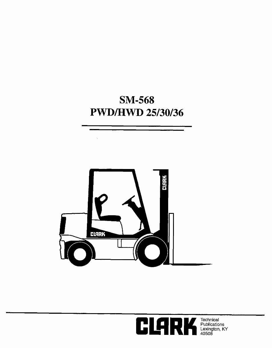 Clark P-25(HWP-25, PWD-25, HWD-25) P-30(HWP-30, PWD-30, HWD-30, HWD-36, PWD-36) Forklift* Factory Service / Repair/ Workshop Man preview img 1