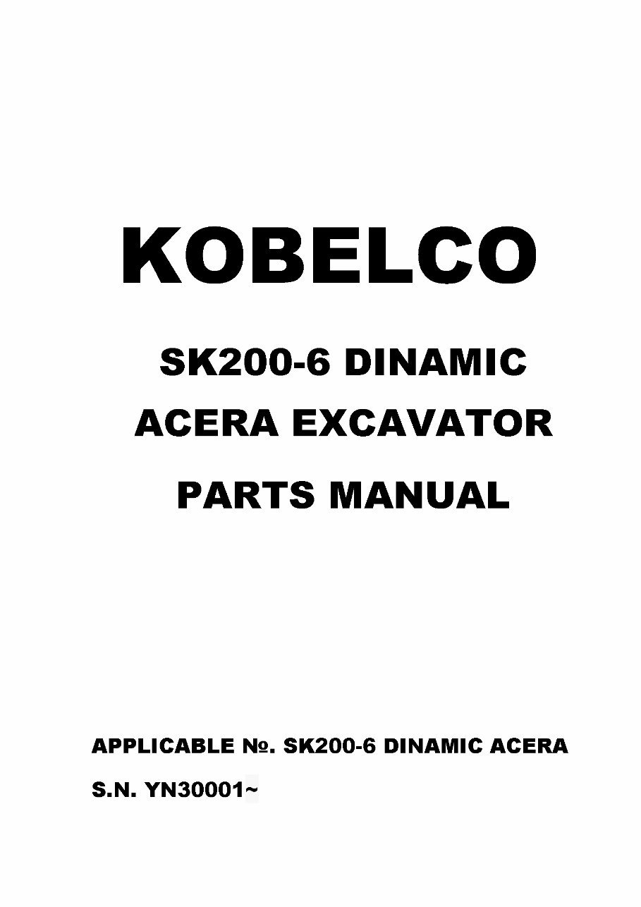 KOBELCO SK200-6 DINAMIC ACERA Excavator Parts Catalog Manual preview img 1