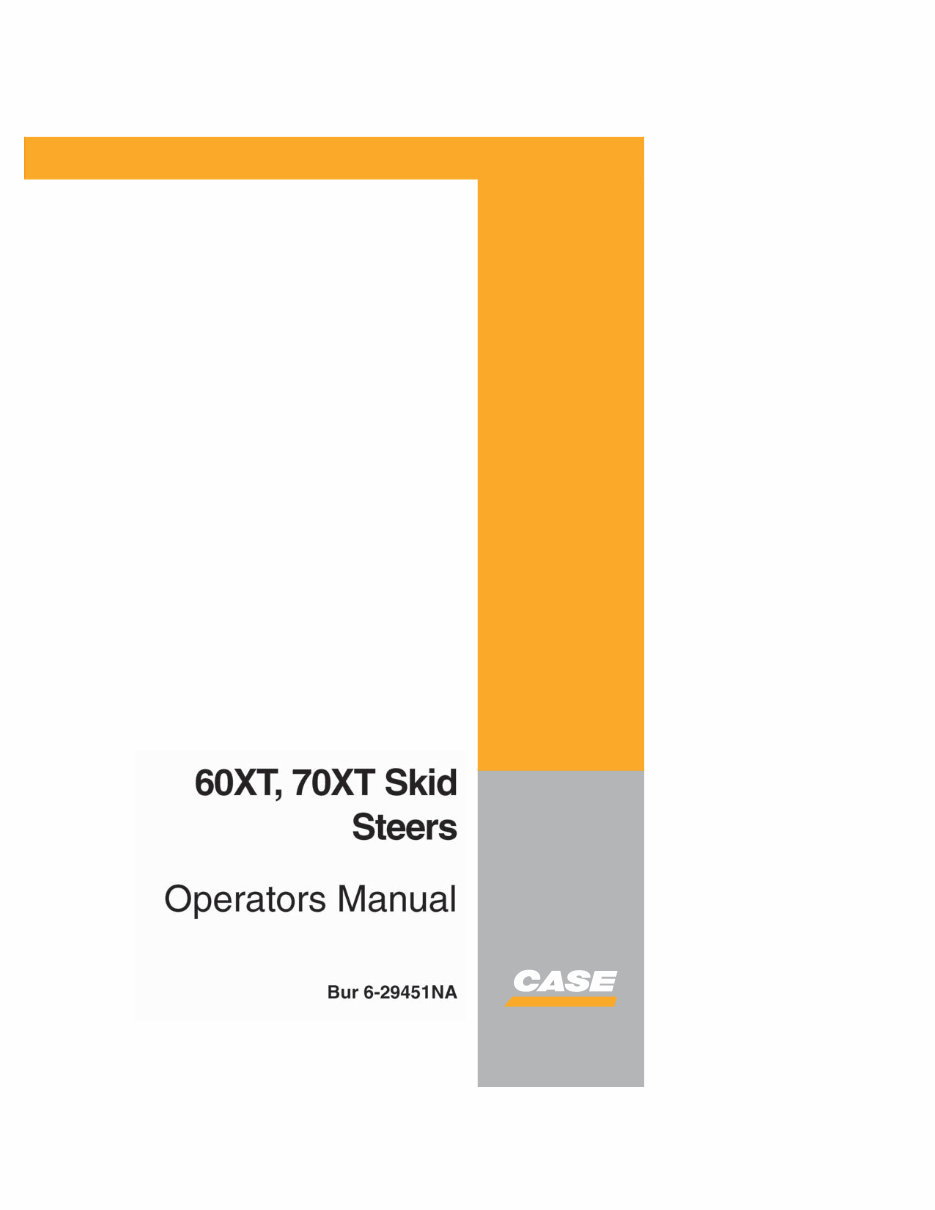 Case 60XT, 70XT Operator`s Manual | eManualOnline